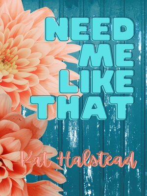 cover image of Need Me Like That